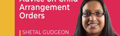 Advice on Child Arrangement Orders