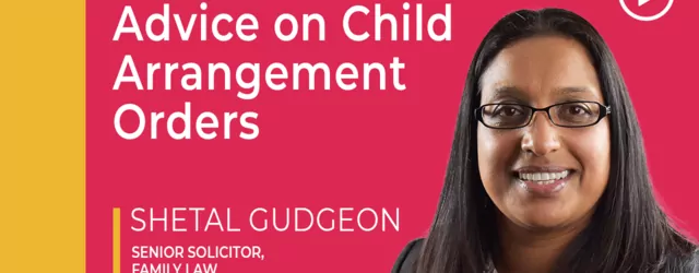 Advice on Child Arrangement Orders